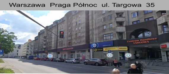 NR 9 SHOWROOM  PRAGA PÓŁNOC ul. Targowa 35